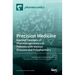 Precision Medicine: Applied Concepts of Pharmacogenomics in Patients with Various Diseases and Polypharmacy