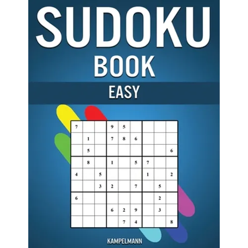 Sudoku Book Easy: 300 Very Simple Sudokus with Solutions - Includes Instructions and Pro Tips for Beginners