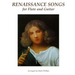 Renaissance Songs for Flute and Guitar