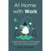 At Home With Work: Understanding and Managing Remote and Hybrid Work