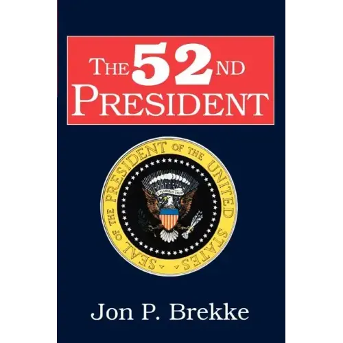 The 52nd President