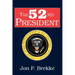 The 52nd President