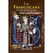 The Franciscans in the Middle Ages