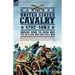 The United States Cavalry, 1792-1863: Campaigns During the Indian Wars, the Mexican War and Civil War