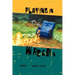 Playing in Wrecks: Poems New and Used