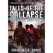 Tales of the Collapse