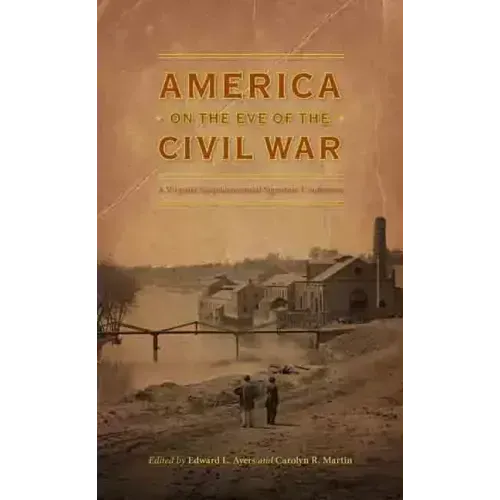 America on the Eve of the Civil War