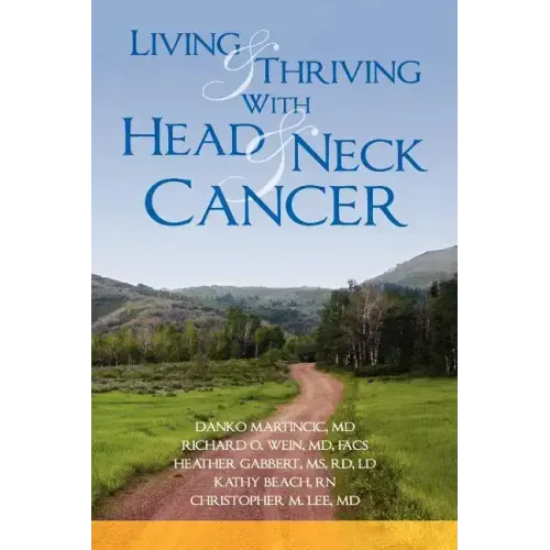 Living and Thriving with Head and Neck Cancer