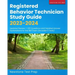 Registered Behavior Technician Study Guide 2023-2024: Updated Review + 225 Questions and Detailed Answer Explanations for the RBT Exam (Includes 3 Tes