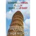 Conversational Italian Quick and Easy: The Most Innovative Technique to Master the Italian Language