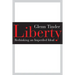 Liberty: Rethinking an Imperiled Ideal