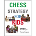 Chess Strategy for Kids