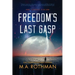 Freedom's Last Gasp