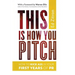 This Is How You Pitch: How To Kick Ass In Your First Years of PR