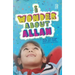 I Wonder about Allah: Book Two