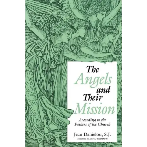 The Angels and Their Mission