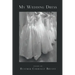 My Wedding Dress