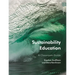 Sustainability Education: A Classroom Guide