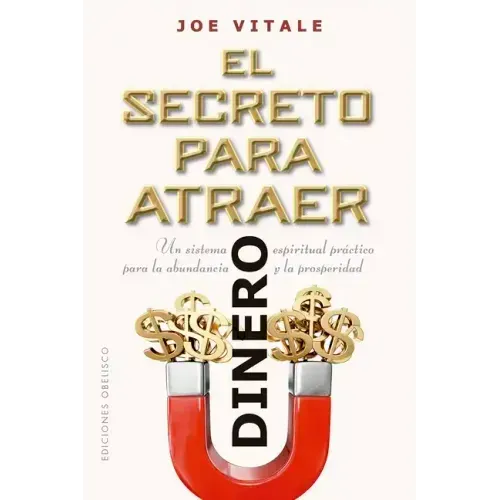 Secreto Para Atraer Dinero, El
