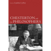Chesterton and the Philosophers