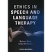 Ethics in Speech and Language Therapy