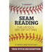 Seam Reading: The Hidden Art Of Hitting