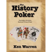 The History of Poker: The Origins, Evolution, Facts and Trivia of Poker