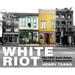 White Riot: The 1907 Anti-Asian Riots in Vancouver