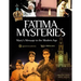Fatima Mysteries: Mary's Message to the Modern Age