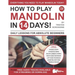 How to Play Mandolin in 14 Days: Daily Lessons for Absolute Beginners