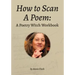 How to Scan a Poem: A Poetry Witch Workbook