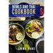 Bowls And Thai Cookbook: 2 Books In 1: 150 Easy Rice Noodles Soups And Asian Recipes