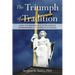 The Triumph of Tradition
