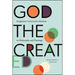 God the Created: Pragmatic Constructive Realism in Philosophy and Theology