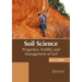 Soil Science: Properties, Fertility and Management of Soil