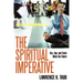 The Spiritual Imperative: Sex, Age, and Caste Move the Future