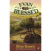 Evan Blessed