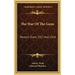 The War of the Guns: Western Front 1917 and 1918