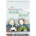 The Growing Up Book for Boys: What Boys on the Autism Spectrum Need to Know!