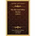 The Bet And Other Stories (1915)