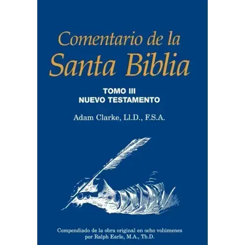 Comentario de la Santa Biblia, Tomo 3