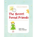 The Secret Forest Friends