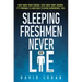 Sleeping Freshmen Never Lie