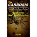 The CARBOSIS (aka type 2 diabetes) Owner's Manual and Pocket Guide