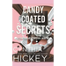 Candy-Coated Secrets