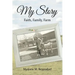 My Story: Faith, Family, Farm