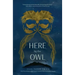 Here by the Owl
