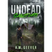 Undead Sanctuary: A Post Apocalyptic Survival Thriller