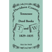 Davidson County, Tennessee Deed Book T and W, 1829-1835