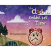The Clock Who Couldn't Tell Time